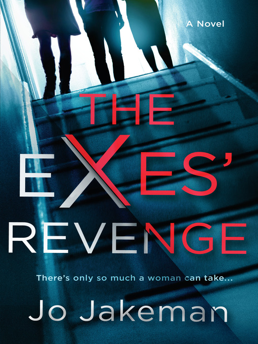Title details for The Exes' Revenge by Jo Jakeman - Wait list
